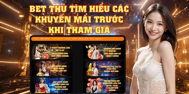 Bet thủ cần tìm hiểu yêu cầu từ ưu đãi trước khi tham gia